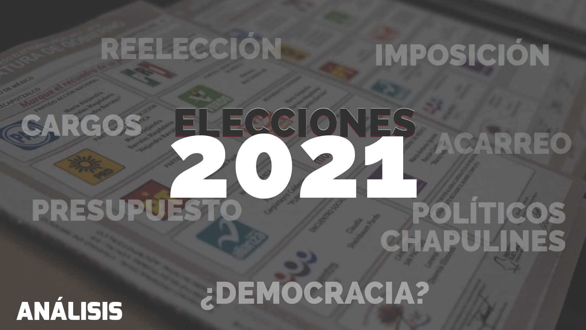 ANÁLISIS ELECCIONES 2021 MORENA
