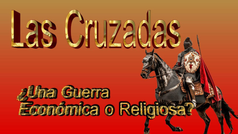 Las Cruzadas - Guerra Económica o Religiosa