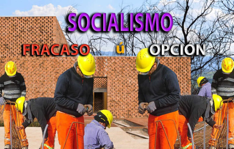 Socialismo Fracaso u Opción